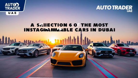 The Most Instagrammable Cars in Dubai Right Now