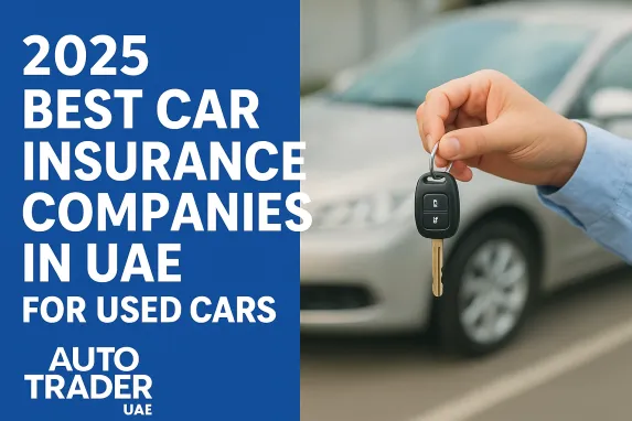 2025 Best Car Insurance Companies in UAE for Used Cars