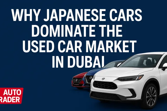 Why Japanese Cars Dominate Dubai’s Used Car Market