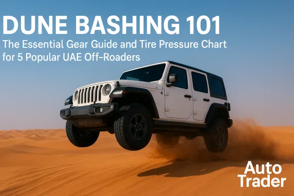 Dune Bashing 101: Tire Pressure Chart & Gear Guide for UAE Off-Roaders