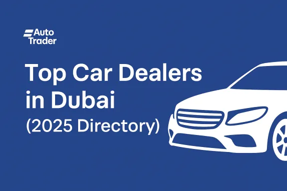 Car Dealers in Dubai 2025 | Best Car Showrooms & Dealers