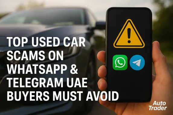 Top Used Car Scams UAE Buyers Must Avoid on WhatsApp & Telegram