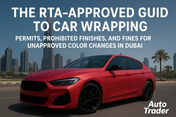 RTA-Approved Car Wrapping in Dubai | Rules, Permits & Fines 2025