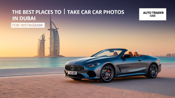 The Best Places to Take Car Photos in Dubai for Instagram