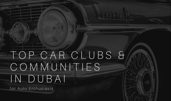Top Car Clubs & Communities for Auto Enthusiasts in Dubai
