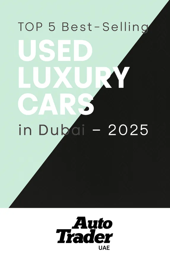 Top 5 Best-Selling Used Luxury Cars in Dubai – 2025 Guide