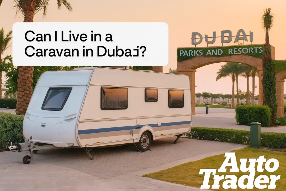 Can I Live in a Caravan in Dubai? Rules & Lifestyle Guide