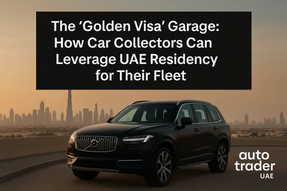 Golden Visa Garage: How UAE Residency Empowers Car Collectors