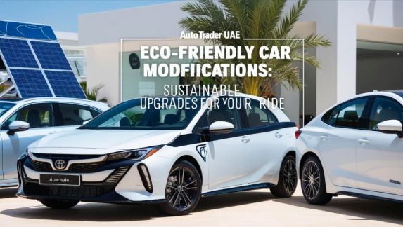 Eco-Friendly Car Modifications in Dubai: Sustainable Upgrades for Your Ride