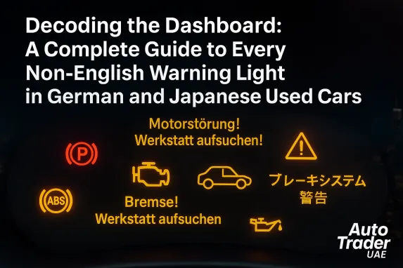 Decoding the Dashboard: German & Japanese Car Warning Lights Explained | Auto Trader UAE