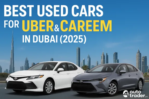 Best Used Cars for Uber & Careem in Dubai (2025 Guide)