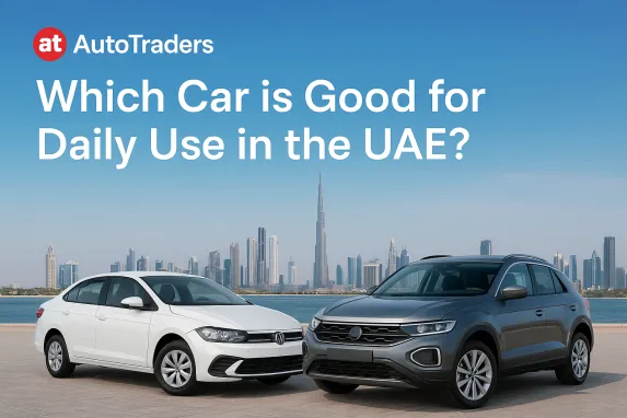 Which Car is Good for Daily Use in the UAE?
