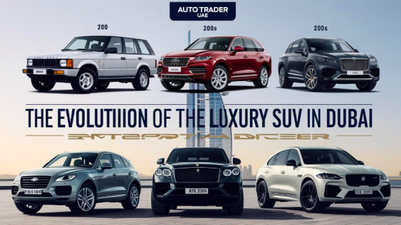 The Evolution of Luxury SUVs in Dubai: From Porsche Cayenne
