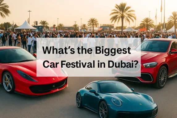 What’s the Biggest Car Festival in Dubai? | Auto Trader UAE