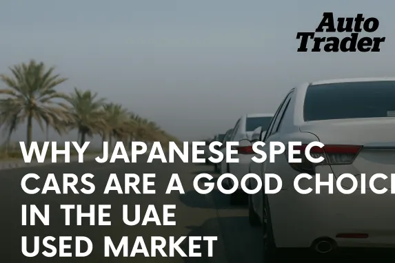 Why Japanese Spec Cars Are a Good Choice in the UAE Used Market