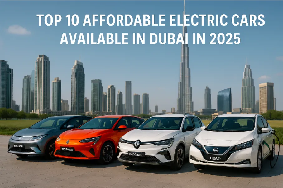 Top 10 Affordable Electric Cars in Dubai 2025 | Best Budget EVs